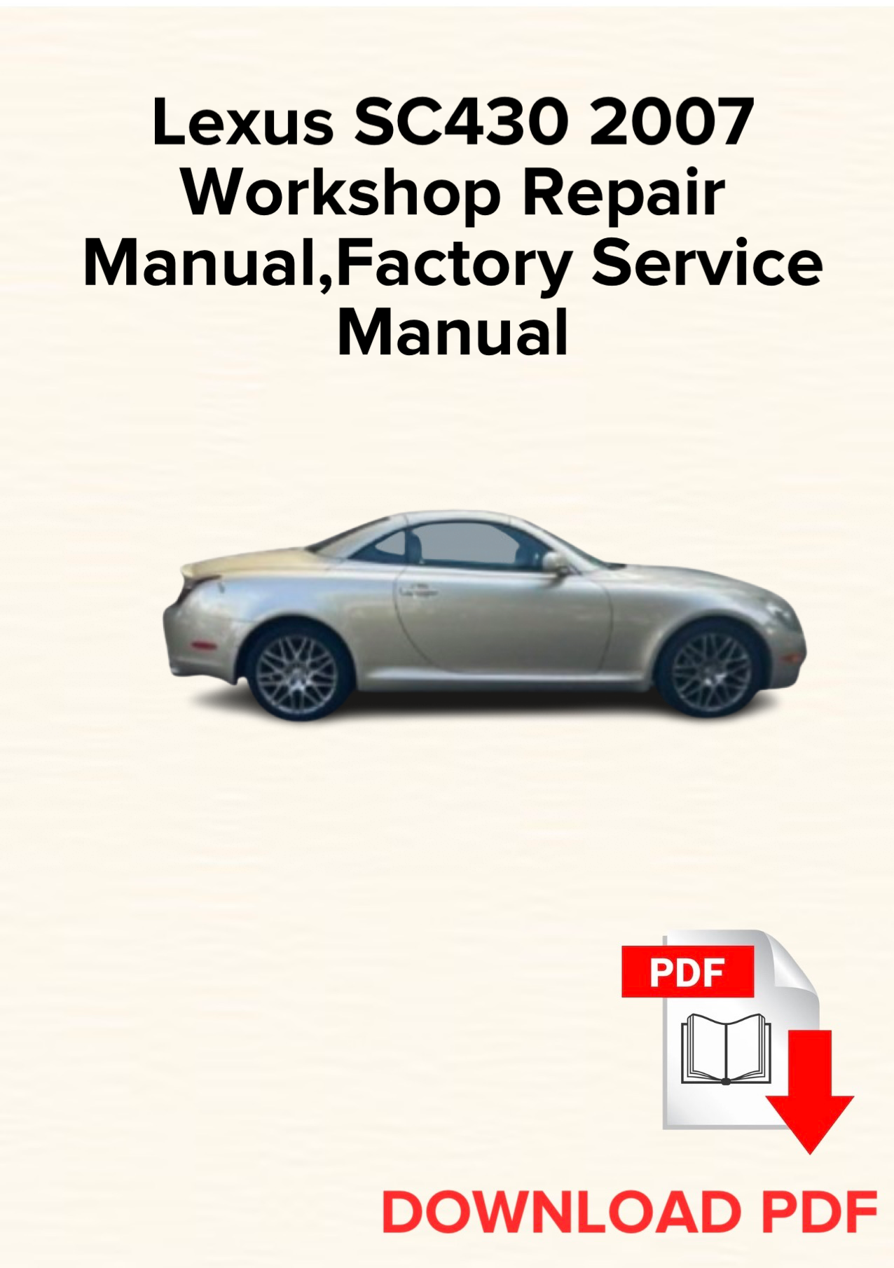 Lexus SC430 2007 Workshop Repair Manual