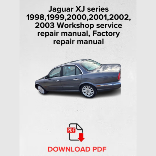 Jaguar XJ series 1998,1999,2000,2001,2002, 2003 Workshop Repair Manual