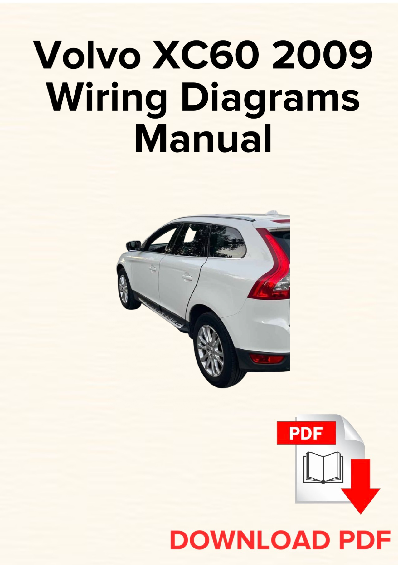 Volvo XC60 2009 Wiring Diagrams Manual, Schematics
