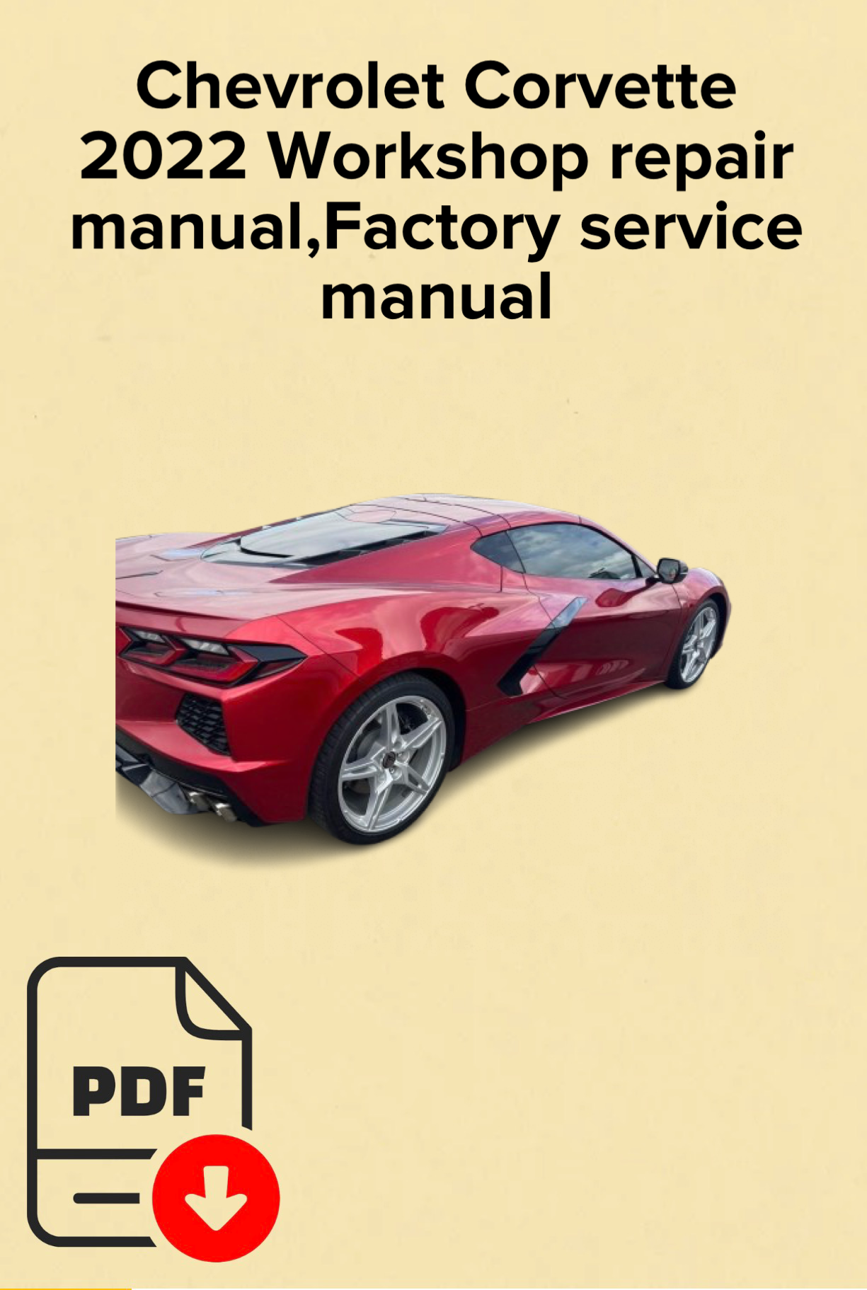 Chevrolet Corvette 2022 Workshop repair manual,Factory service manual,OEM