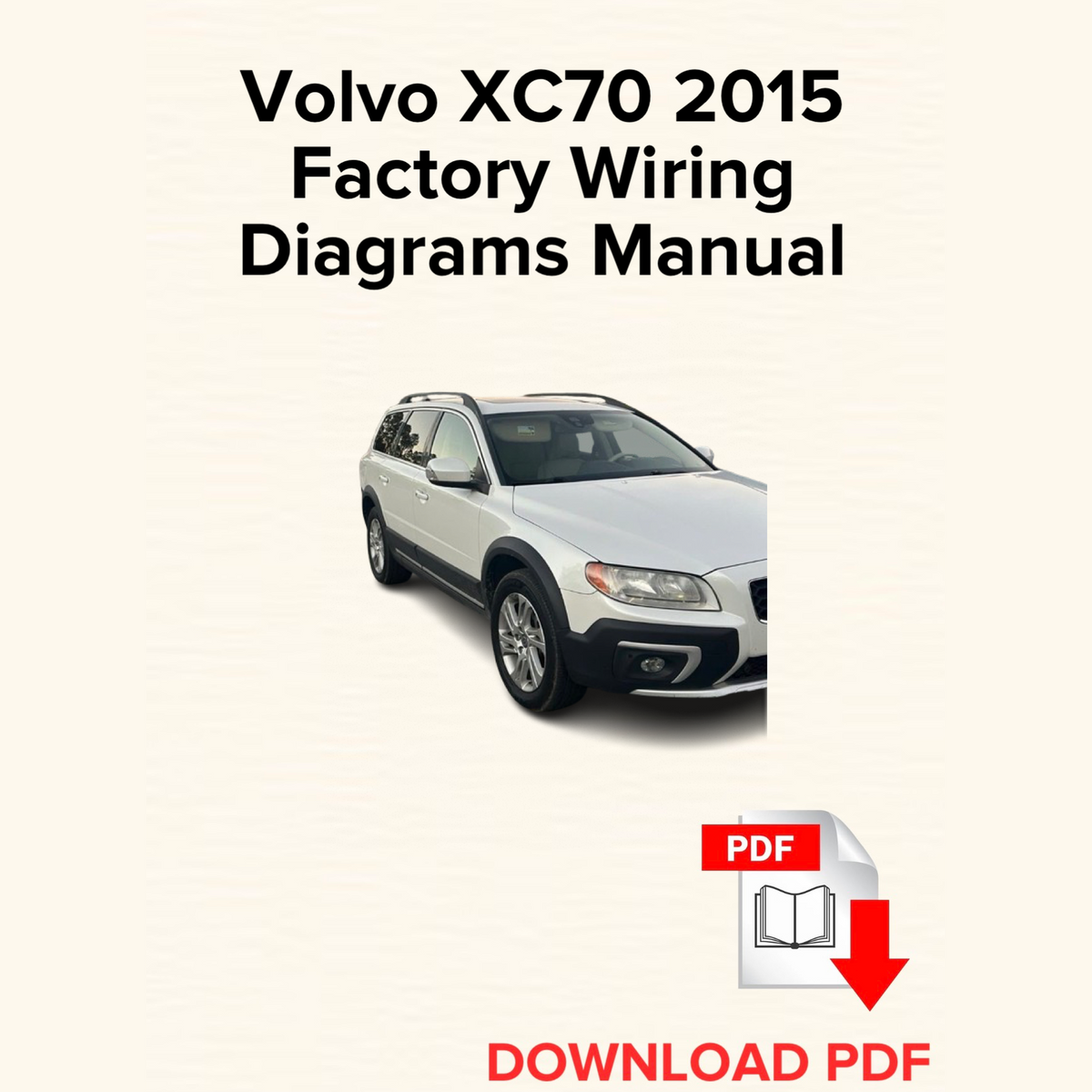 Volvo XC70 2015 Wiring Diagrams Manual