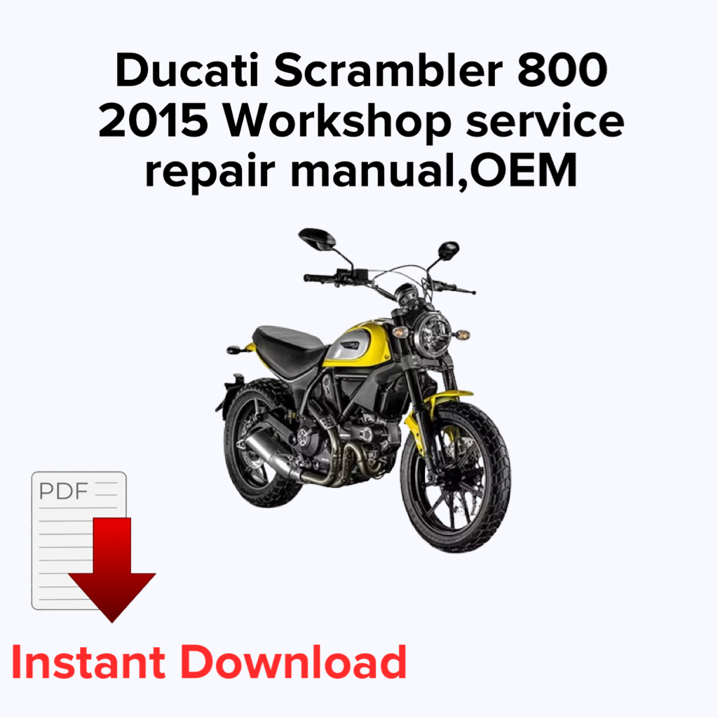 Ducati Scrambler 800 2015 Werkstatt-Service-Reparaturhandbuch, OEM-Handbuch