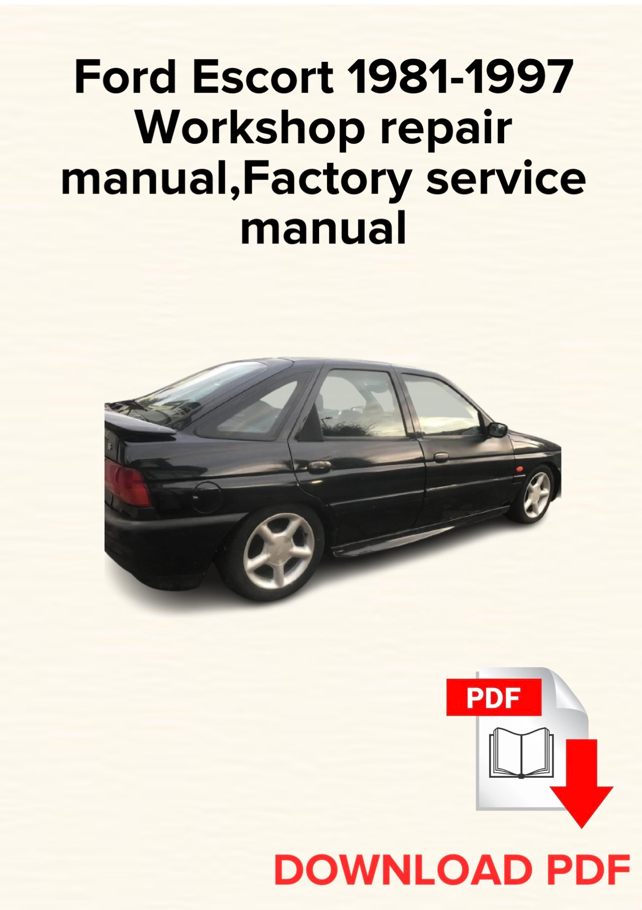 Ford Escort 1981-1997 Workshop repair manual, Maintenance, Factory service manual