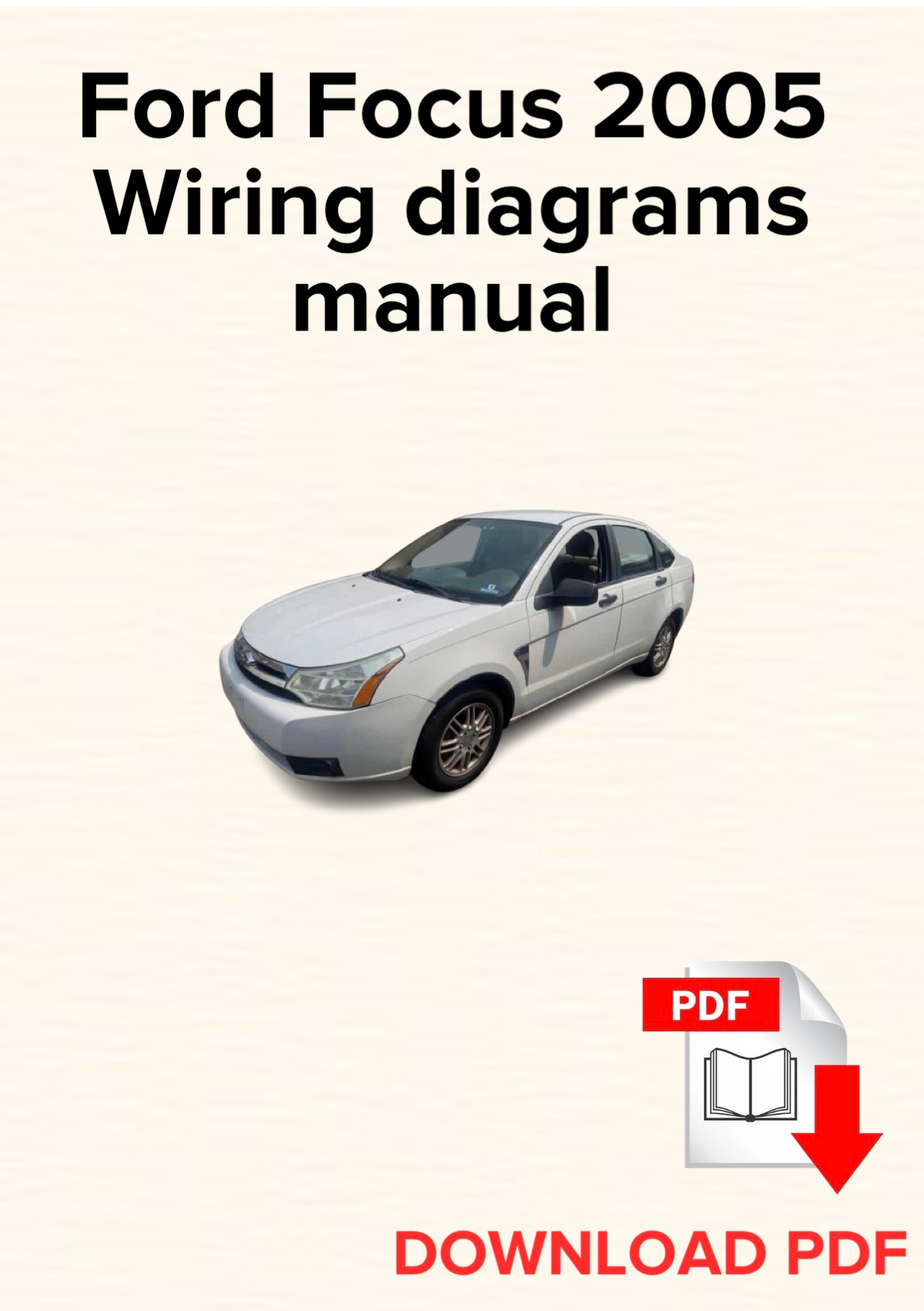 Ford Focus 2005 Wiring diagrams manual