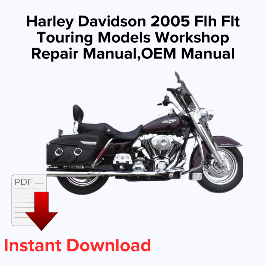 Harley Davidson 2005 Flh,Flt,Workshop service repair manual,OEM Manual