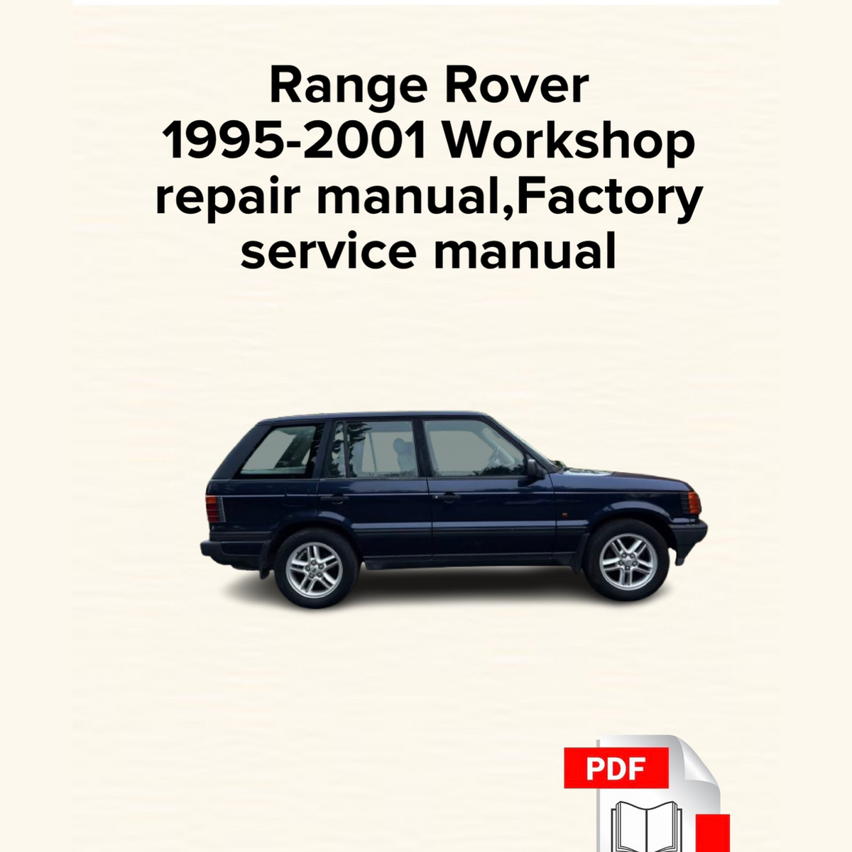 Range Rover 1995-2001 Workshop Repair Manual