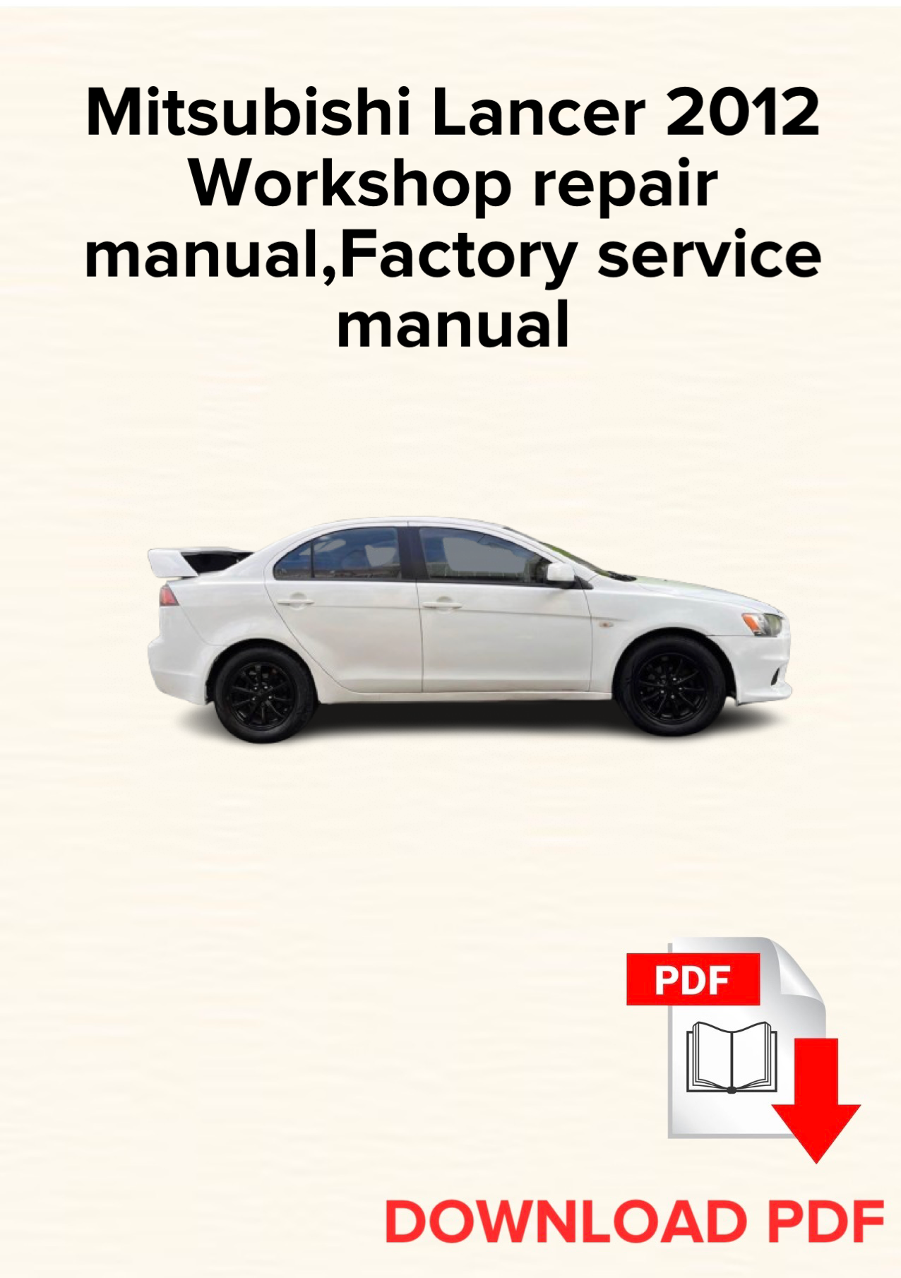 Mitsubishi Lancer 2012 Workshop repair manual, Maintenance, Factory service manual