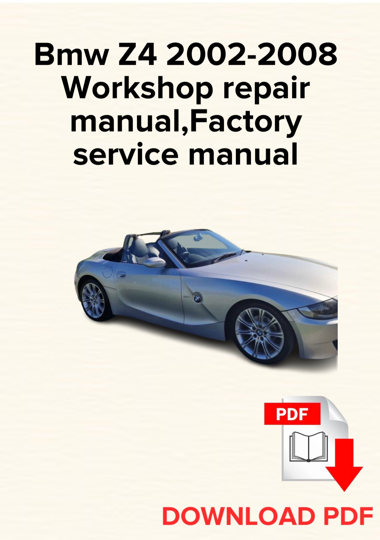 Bmw Z4 2002-2008 Workshop repair manual, Maintenance, Factory service manual