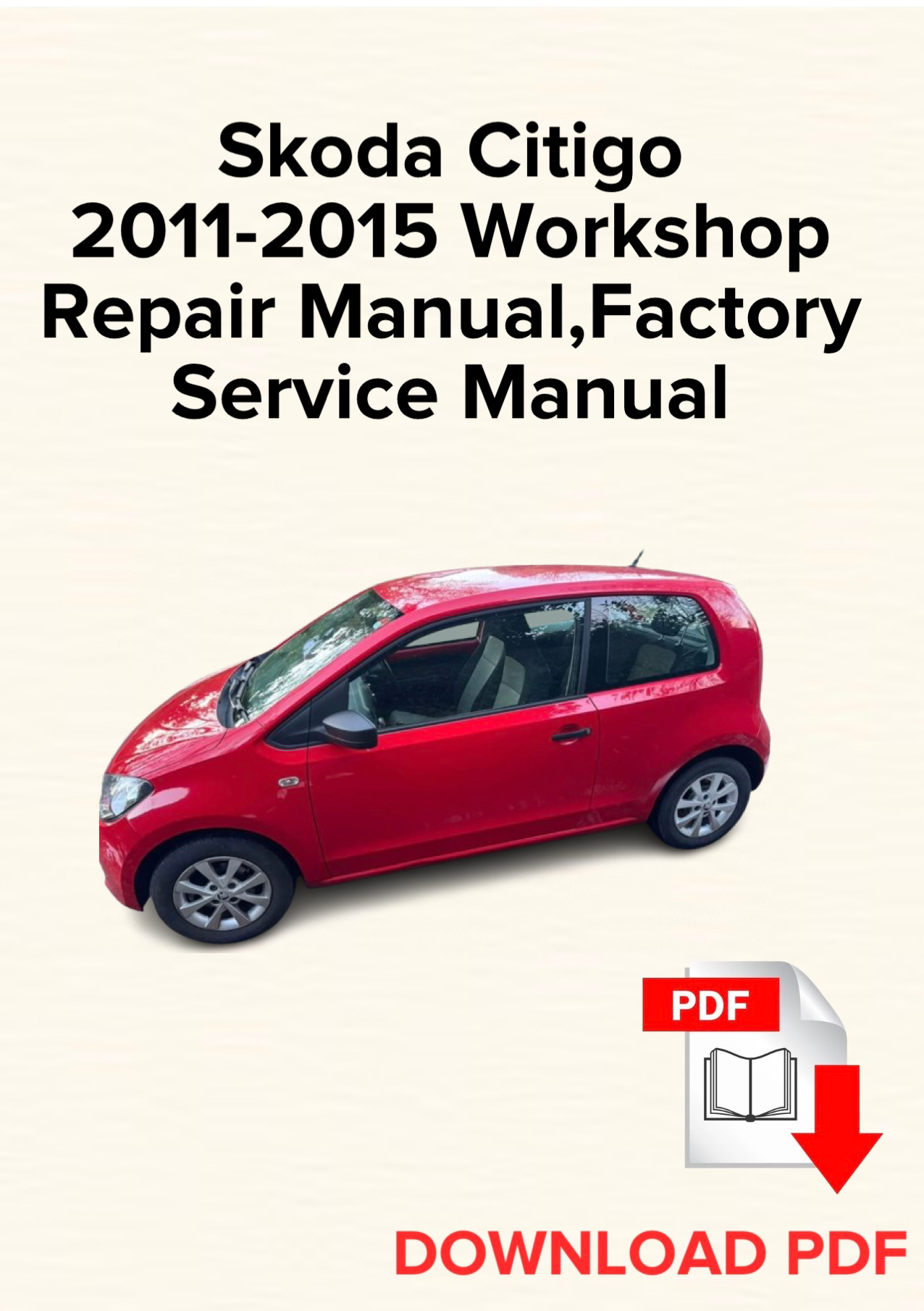Skoda Citigo 2011-2015 Workshop Repair Manual