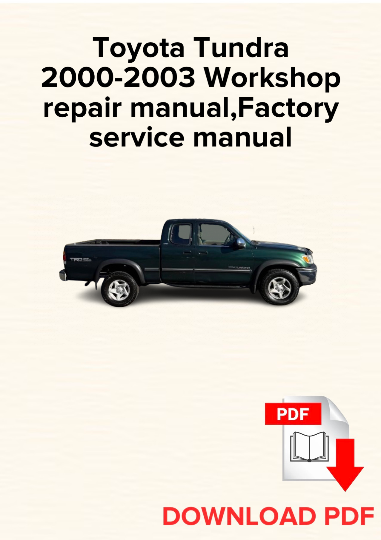 Toyota Tundra 2000,2001,2002,2003 Workshop repair manual, Maintenance, Factory service manual