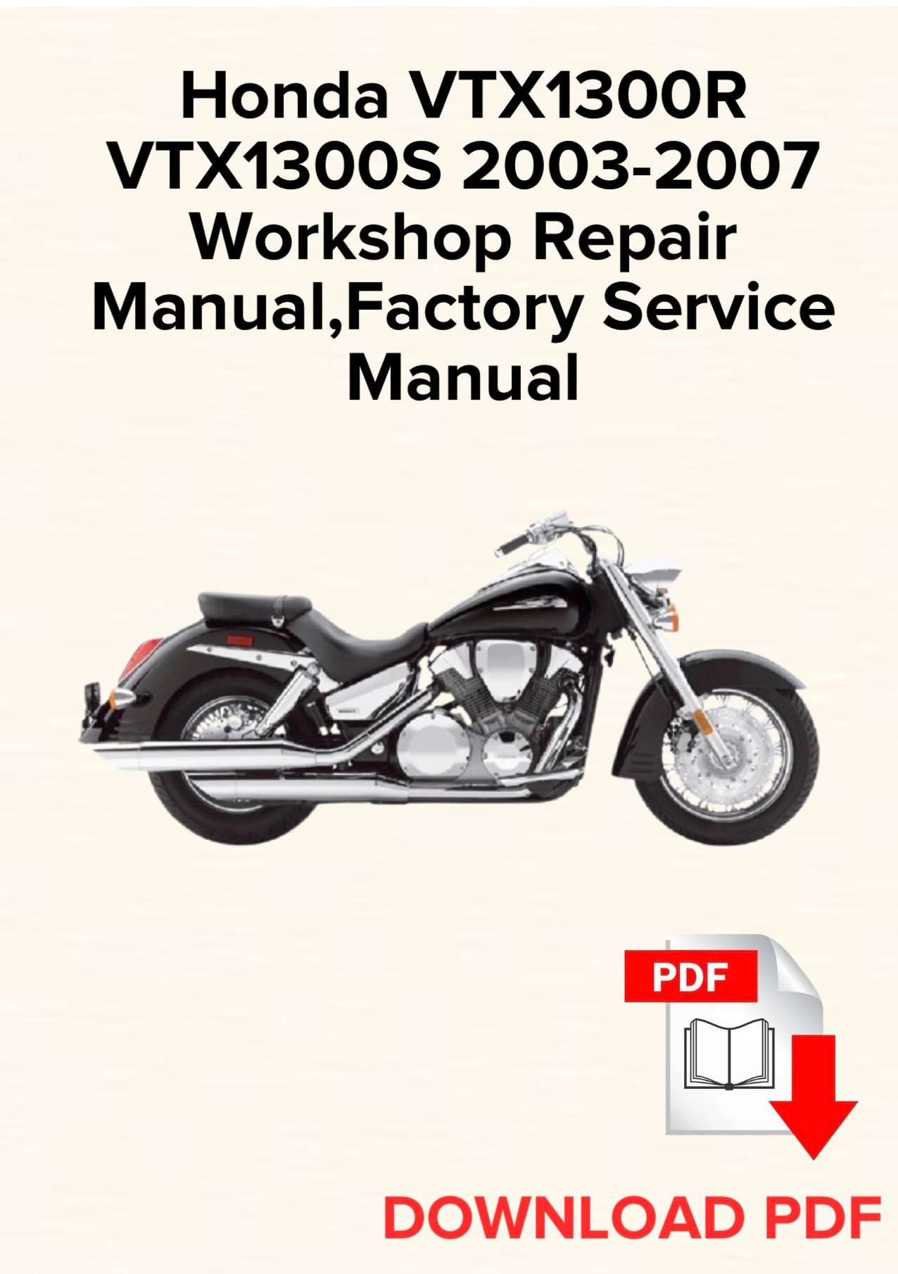 Honda VTX1300R VTX1300S 2003,2004,2005,2006,2007 Werkstatt-Service-Reparaturhandbuch, OEM-Handbuch