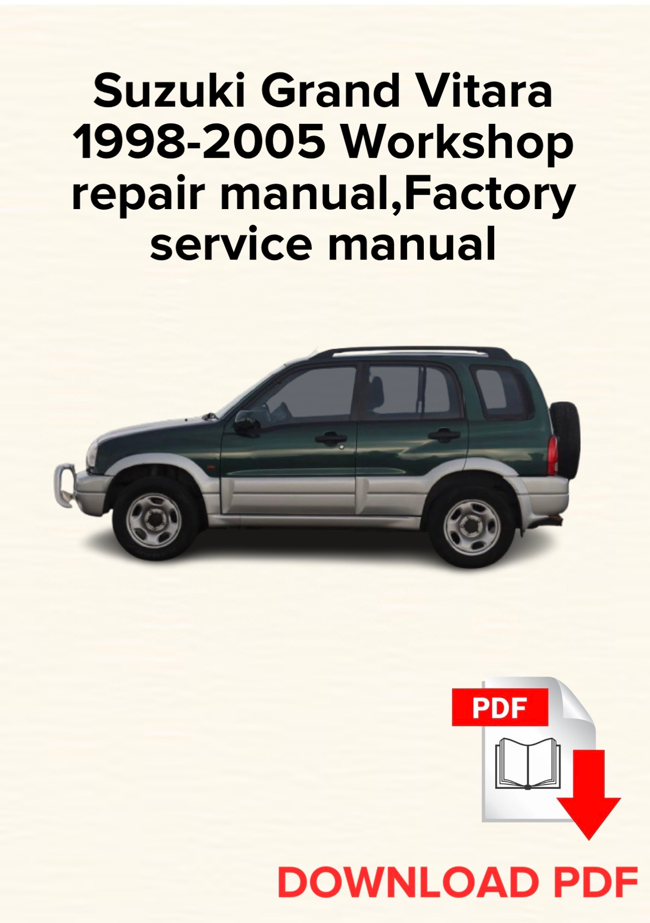 Suzuki Grand Vitara 1998-2005 Workshop repair manual, Maintenance, Factory service manual
