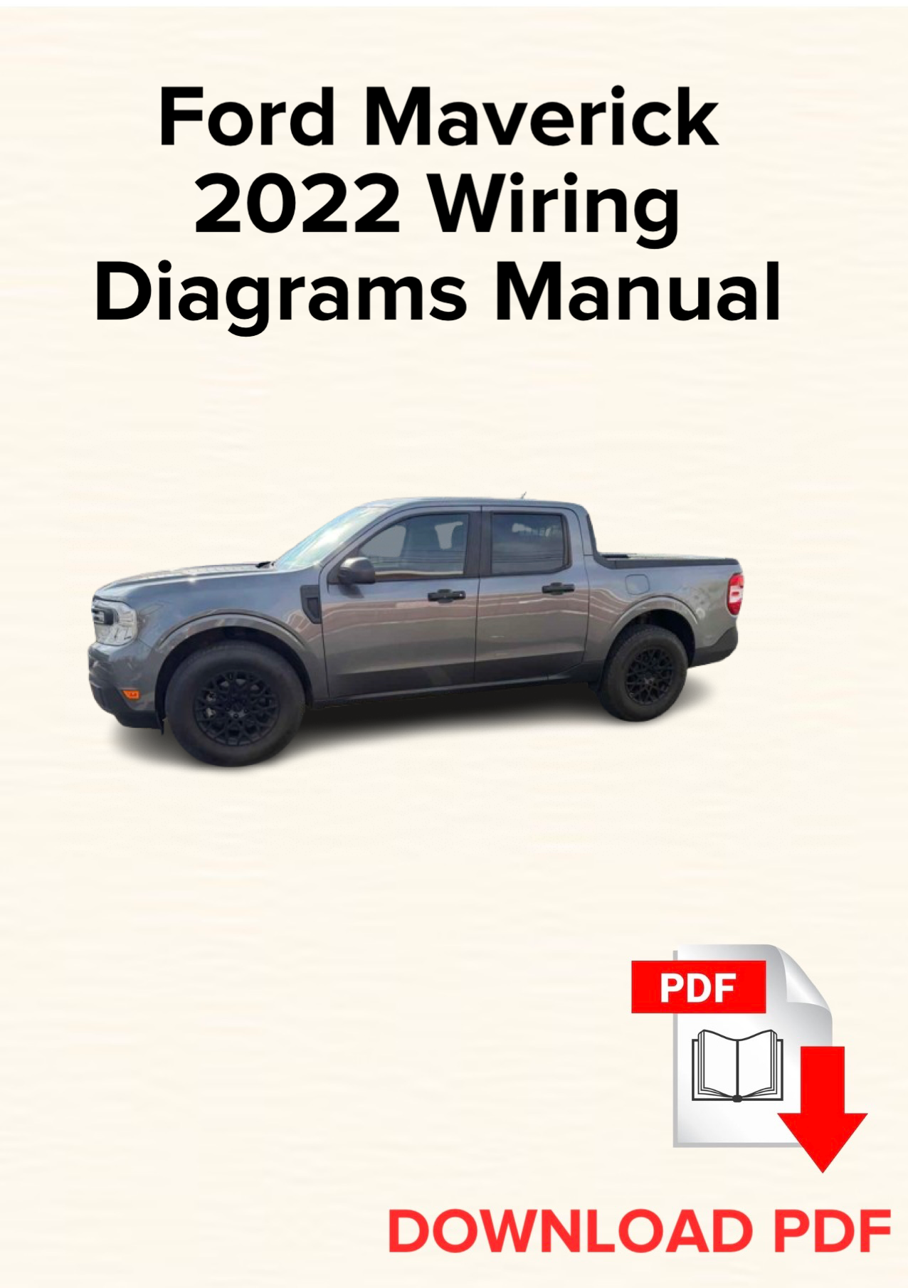 Ford Maverick 2022 Wiring Diagrams Manual, Schematics