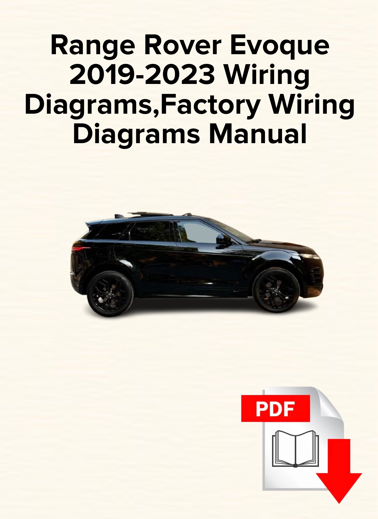 Range Rover Evoque 2019-2023 Wiring Diagrams, Schematics, Factory Wiring Diagrams Manual