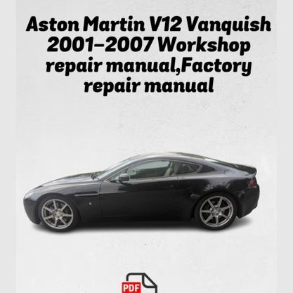 Aston Martin V12 Vanquish 2001,2002,2003,2004,2005,2006,2007 Workshop Repair Manual