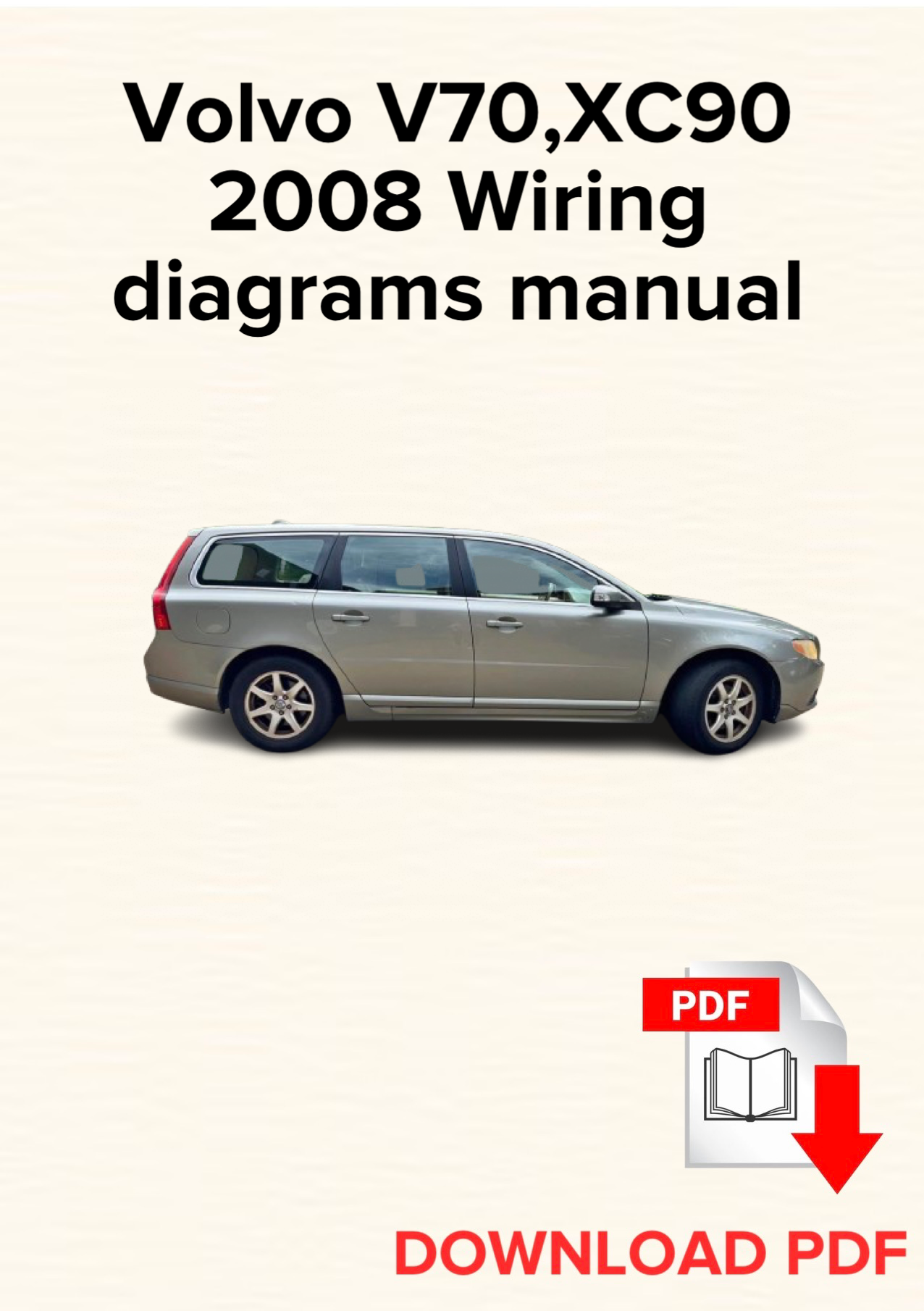 Volvo V70,XC90 2008 Wiring diagrams manual