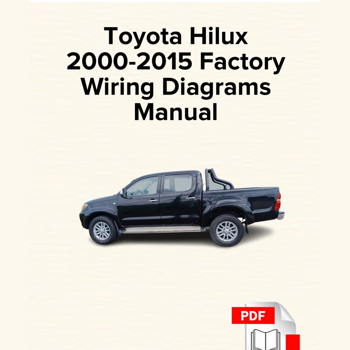 Toyota Hilux 2000-2015 Wiring Diagrams Manual