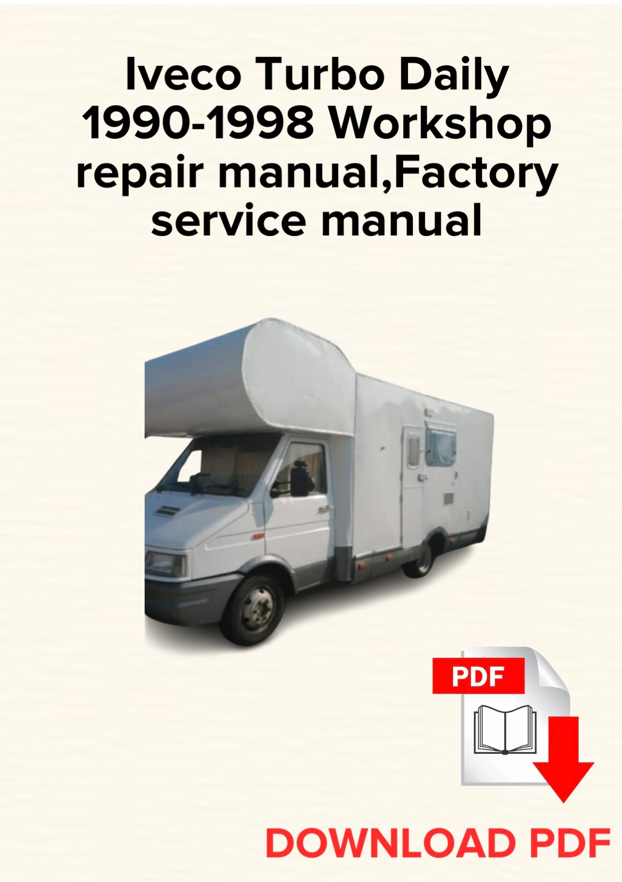 Iveco Turbo Daily 1990-1998 Workshop repair manual, Maintenance, Factory service manual