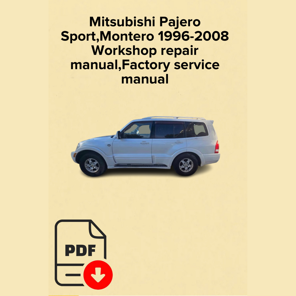 Mitsubishi Pajero Sport,Montero 1996-2008 Workshop Repair Manual
