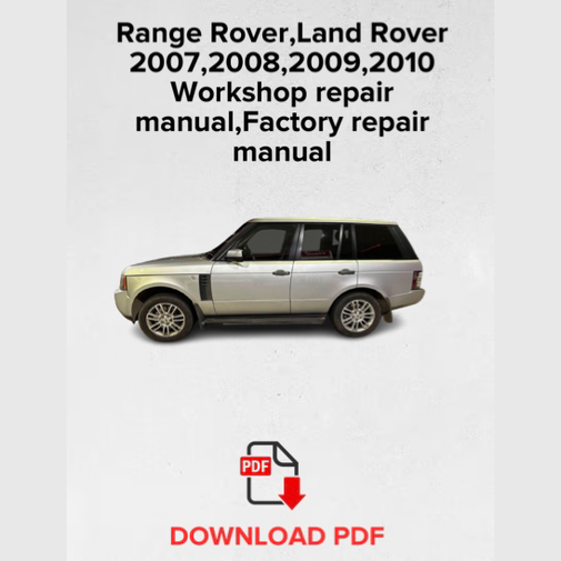 Range Rover,Land Rover 2007,2008,2009,2010 Workshop Repair Manual