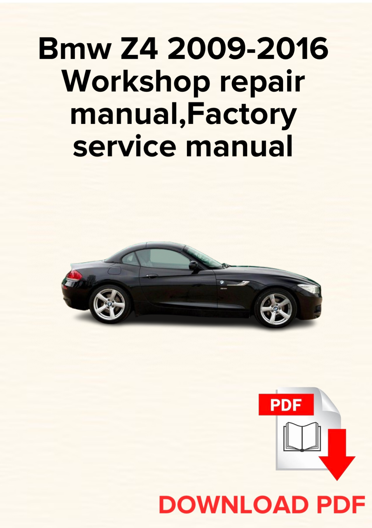 Bmw Z4 2009-2016 Workshop repair manual, Maintenance, Factory service manual