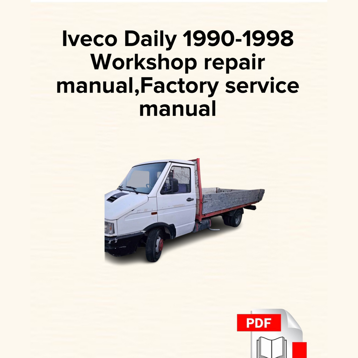 Iveco Daily 1990-1998 Workshop Repair Manual