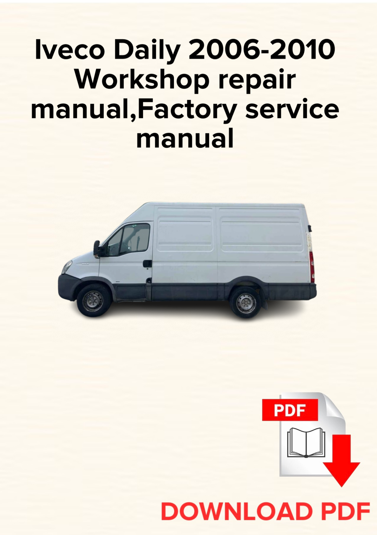 Iveco Daily 2006-2010 Workshop repair manual, Maintenance, Factory service manual