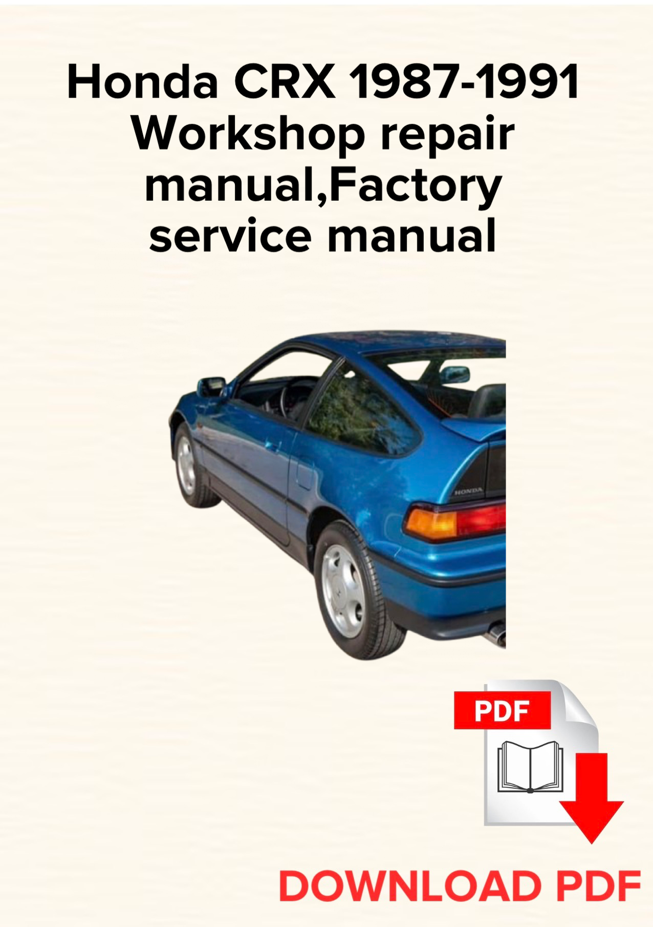 Honda CRX 1987-1991 Workshop repair manual, Maintenance, Factory service manual