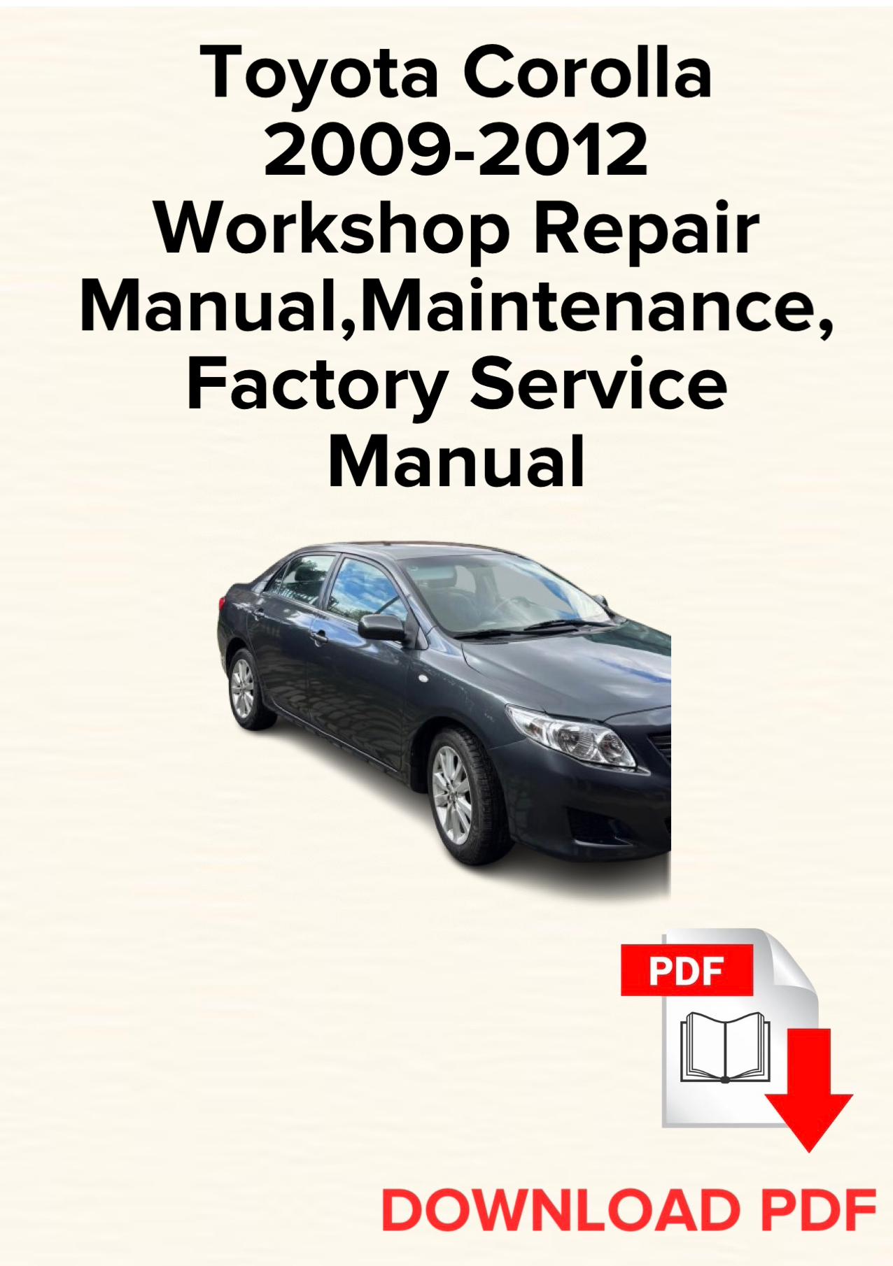 Toyota Corolla 2009-2012 Workshop Repair Manual