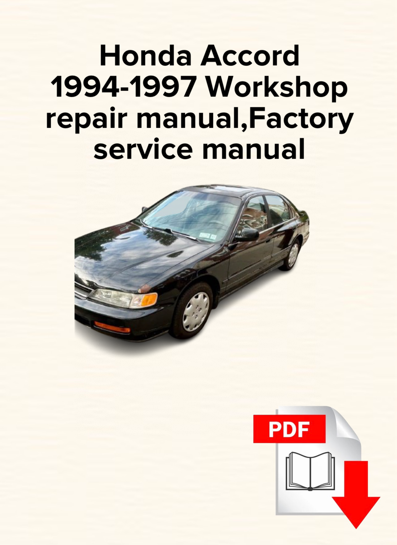 Honda Accord 1994,1995,1996,1997 Workshop repair manual,Factory service manual,OEM