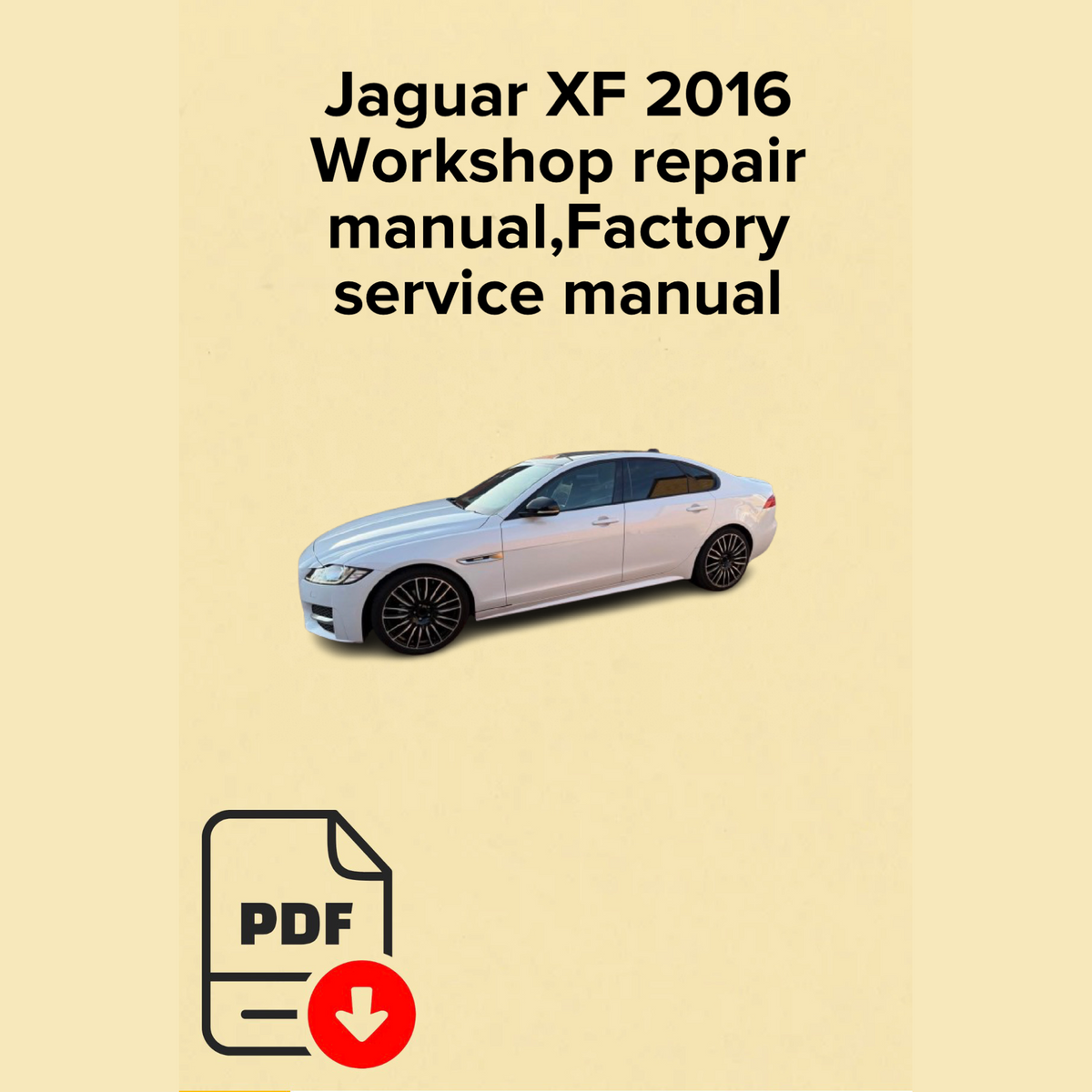 Jaguar XF 2016 Workshop Repair Manual