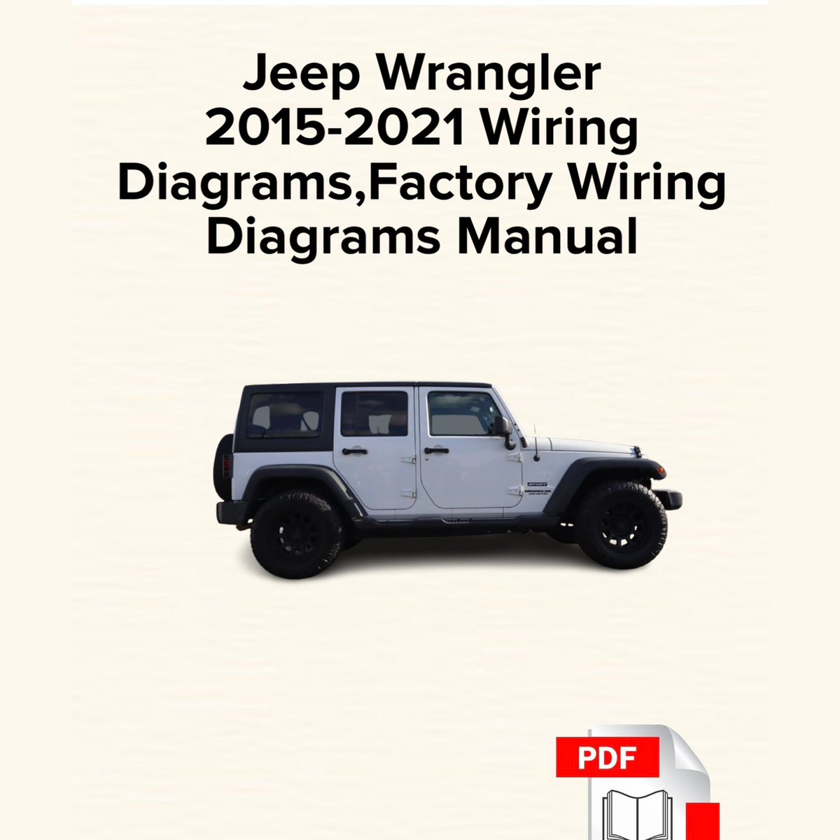 Jeep Wrangler 2015-2021 Wiring Diagrams Manual