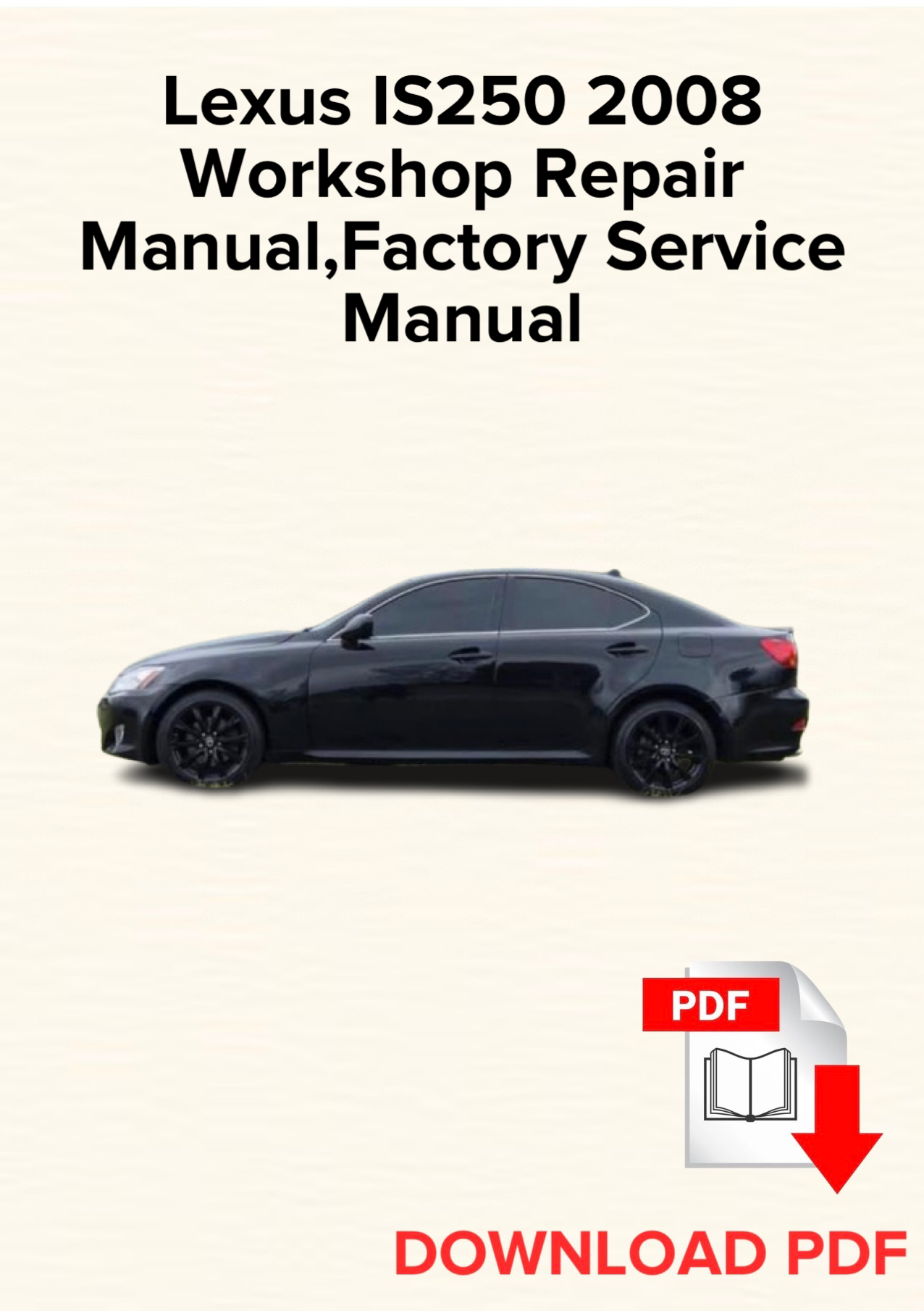 Lexus IS250 2008 Workshop Repair Manual