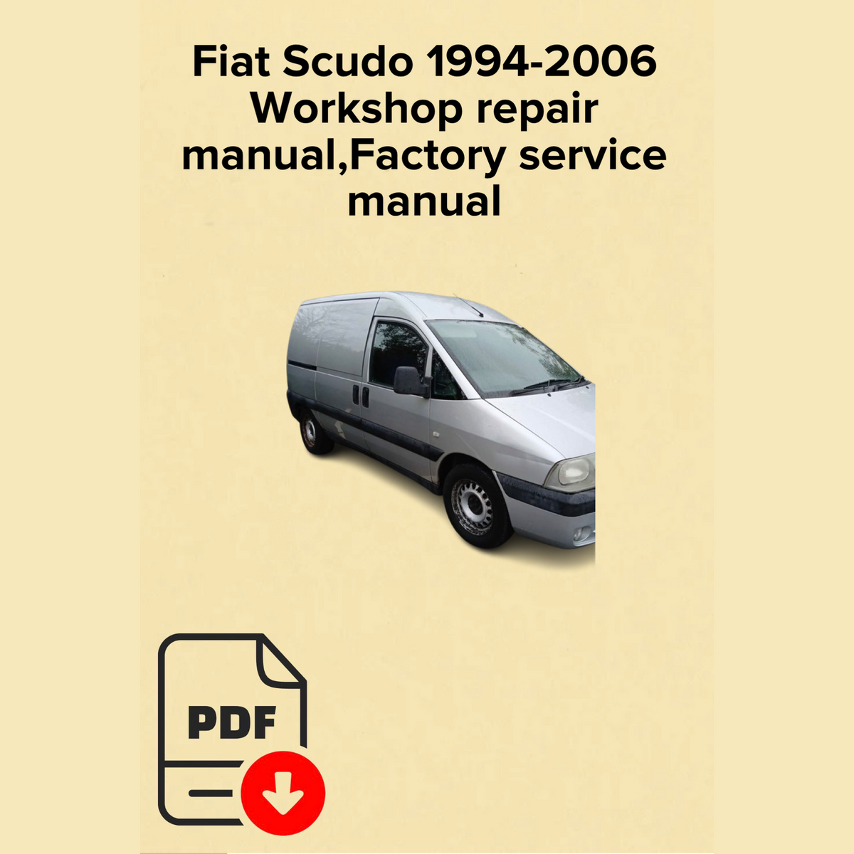 Fiat Scudo 1994-2006 Workshop Repair Manual