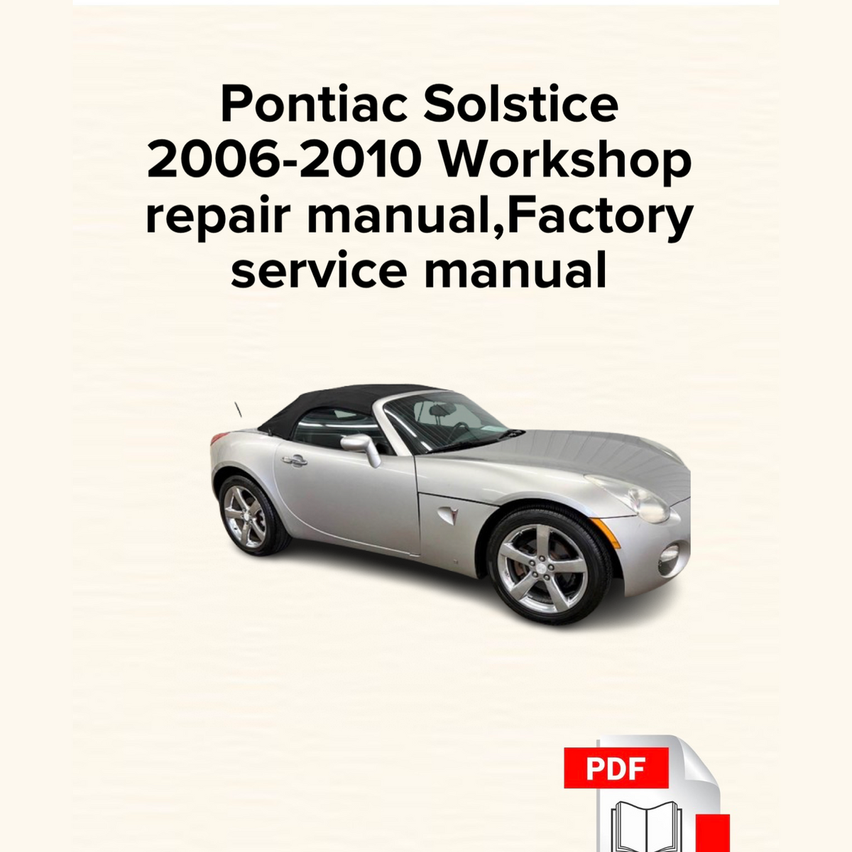 Pontiac Solstice 2006-2010 Workshop Repair Manual