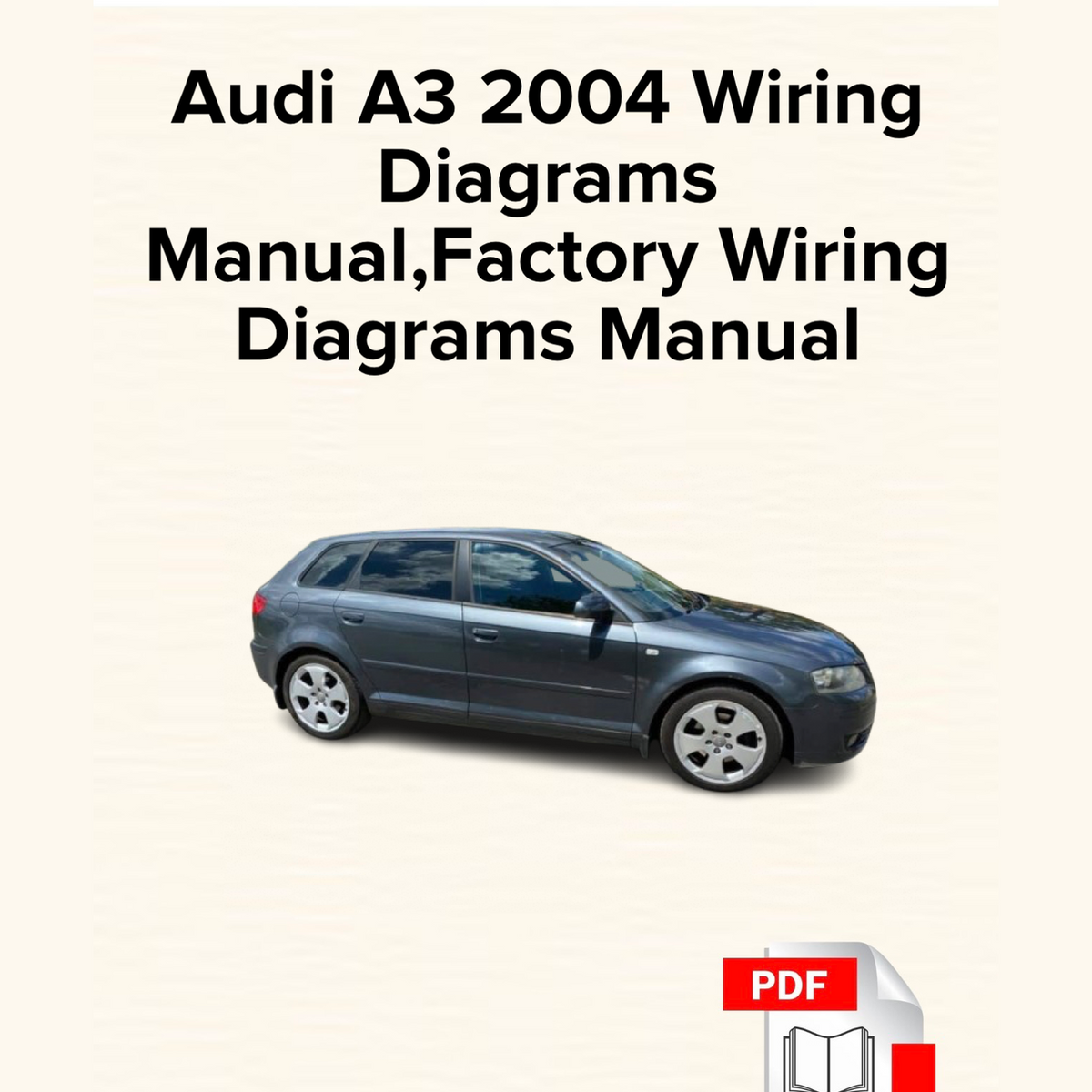 Audi A3 2004 Wiring Diagrams Manual