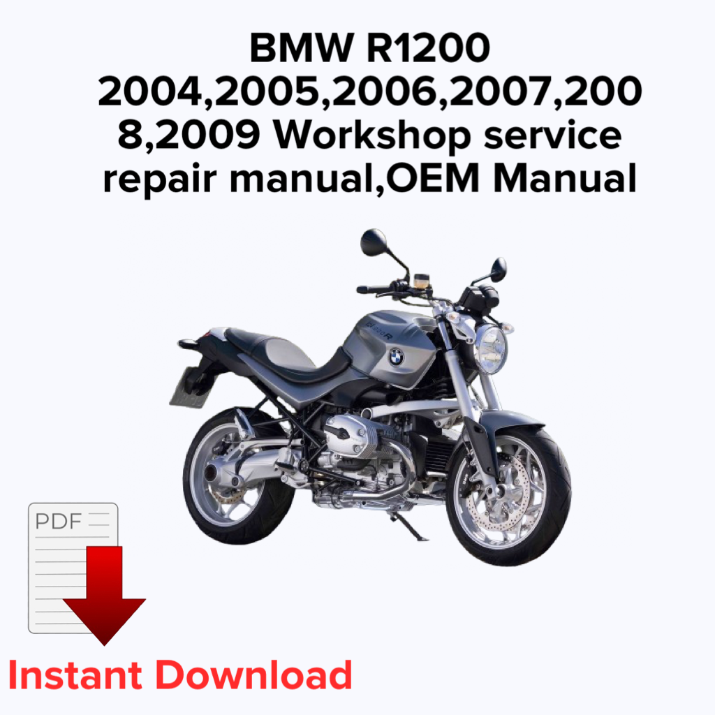 BMW R1200 2004,2005,2006,2007,2008,2009 Workshop service repair manual,OEM Manual