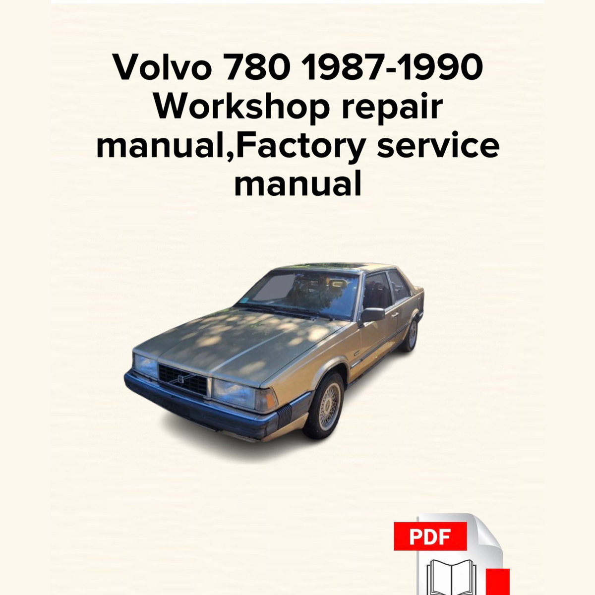 Volvo 780 1987-1990 Workshop Repair Manual