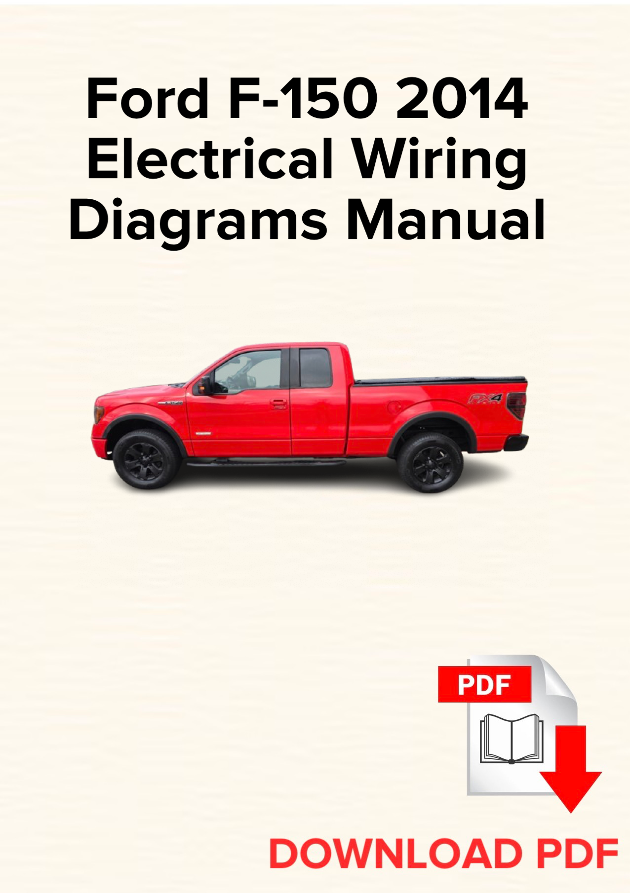 Ford F-150 2014 Electrical Wiring Diagrams Manual, Schematics