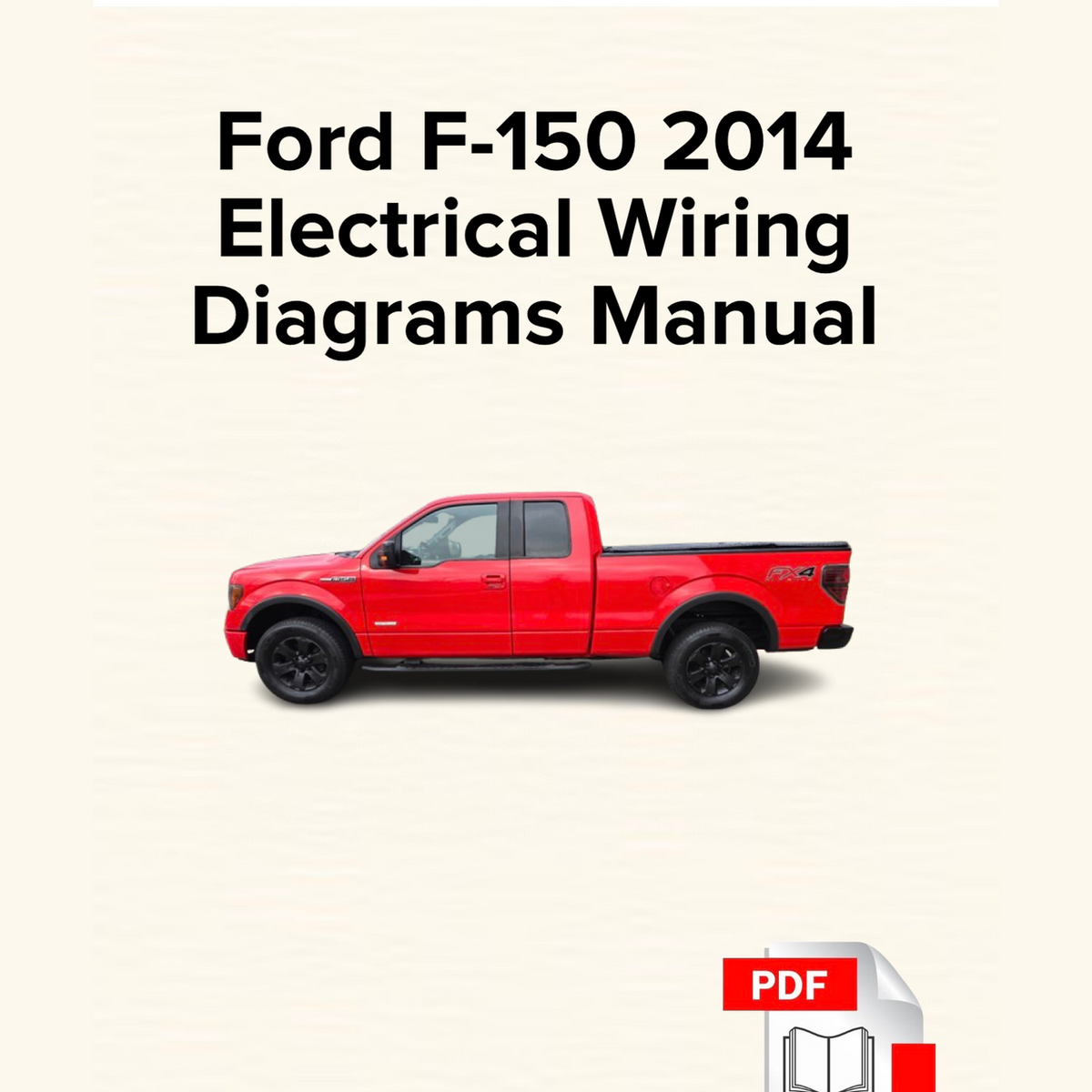 Ford F-150 2014 Electrical Wiring Diagrams Manual