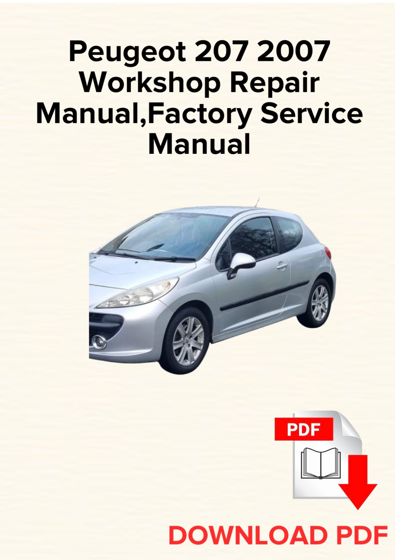 Peugeot 207 2007 Workshop Repair Manual