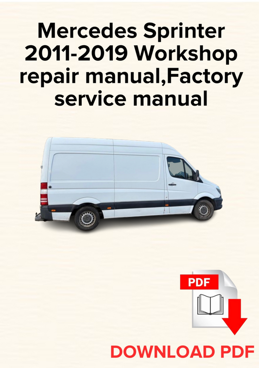 Mercedes Sprinter 2011-2019 Workshop repair manual, Maintenance, Factory service manual
