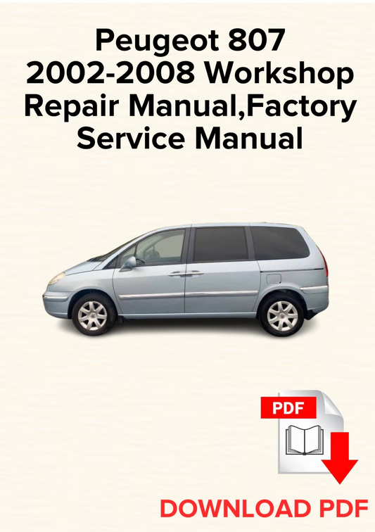 Peugeot 807 2002-2008 Workshop Repair Manual
