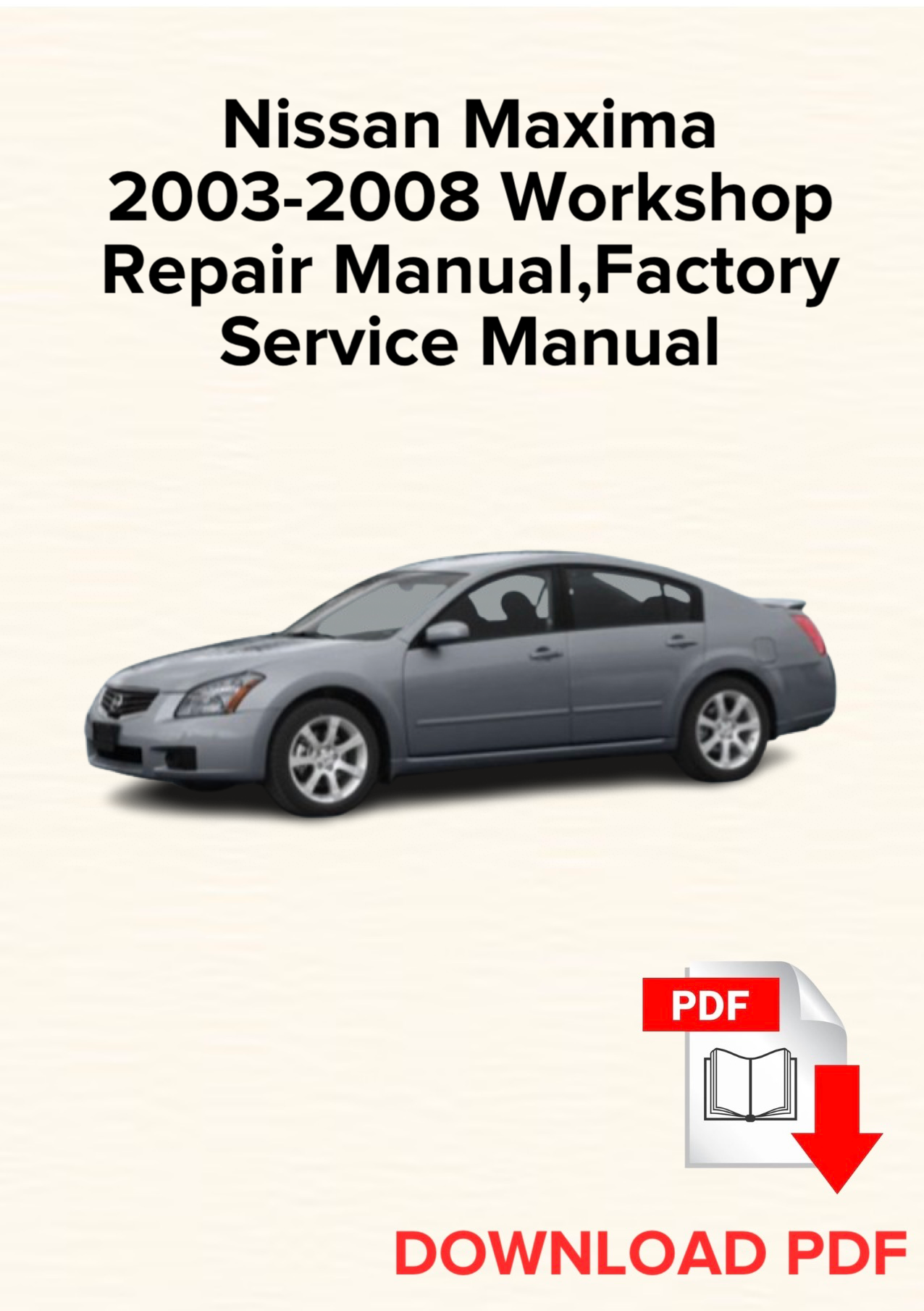 Nissan Maxima 2003-2008 Workshop Repair Manual