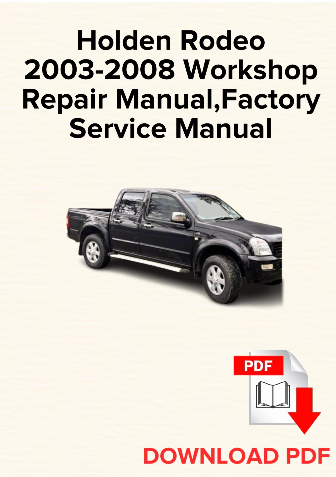 Holden Rodeo 2003-2008 Workshop Repair Manual