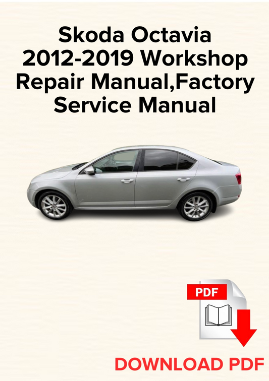 Skoda Octavia 2012-2019 Workshop Repair Manual, Maintenance, Factory Service Manual