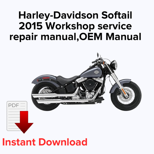 Harley-Davidson Softail 2015 Workshop service repair manual,OEM Manual