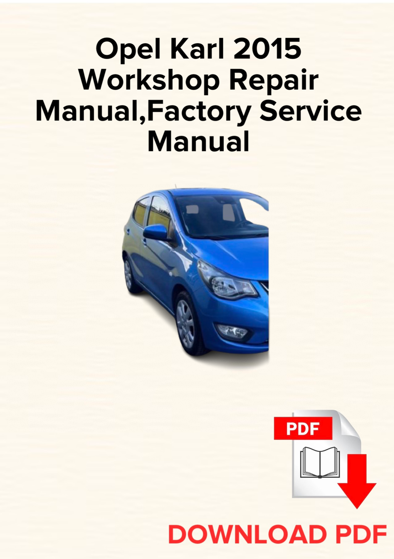 Opel Karl 2015 Workshop Repair
Manual