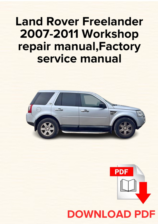 Land Rover Freelander 2007-2011 Workshop repair manual, Maintenance, Factory service manual