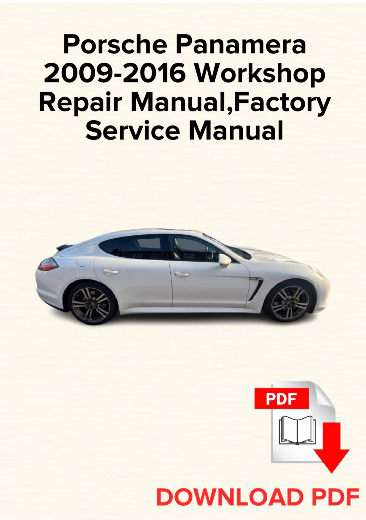 Porsche Panamera 2009-2016 Workshop Repair Manual